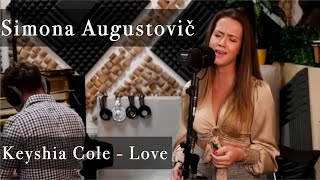 Keyshia Cole - Love (cover by Simona Augustovič)