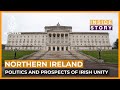 Could the island of Ireland unite or will the UK stay intact? | Inside Story