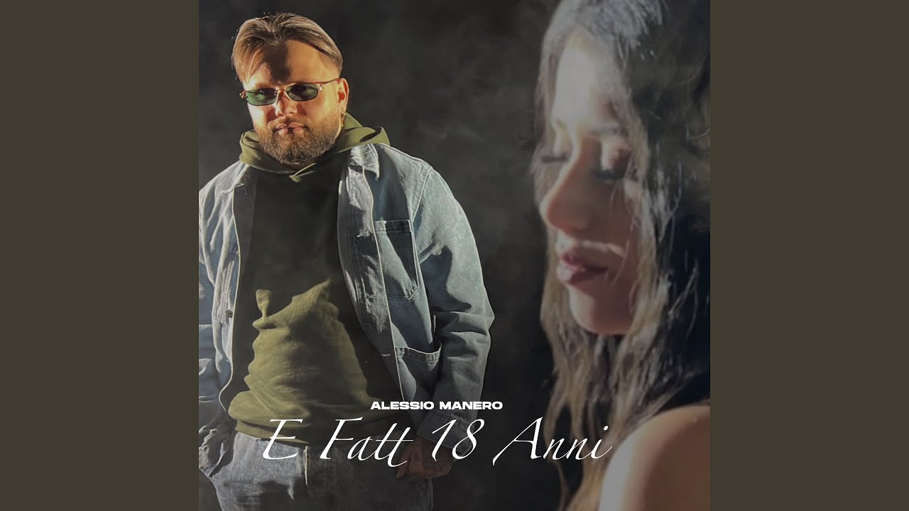 E Fatt 18 Anni