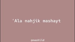 Maher Zain - ‘Ala Nahjik Mashayt || sped up | requested
