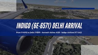 P3D V4 5 Arrival Into Delhi Indigo A320 Pune To Delhi Vapo Vidp