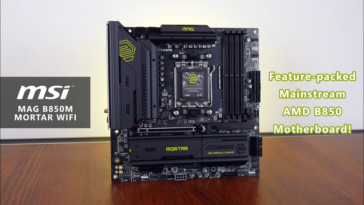This is a feature-packed AMD B850 mobo! MSI MAG B850M MORTAR WIFI 