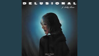 Delusional (feat. Ashley Monroe) Information