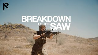 Breakdown of the Saw