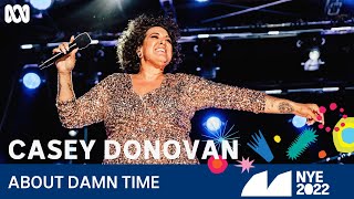 Casey Donovan - About Damn Time | Sydney New Year's Eve 2022 | ABC TV + iview