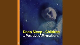 Deep Sleep for Children with Positive Affirmations