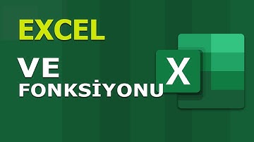 VE (AND) Fonksiyonu | Excel Dersleri