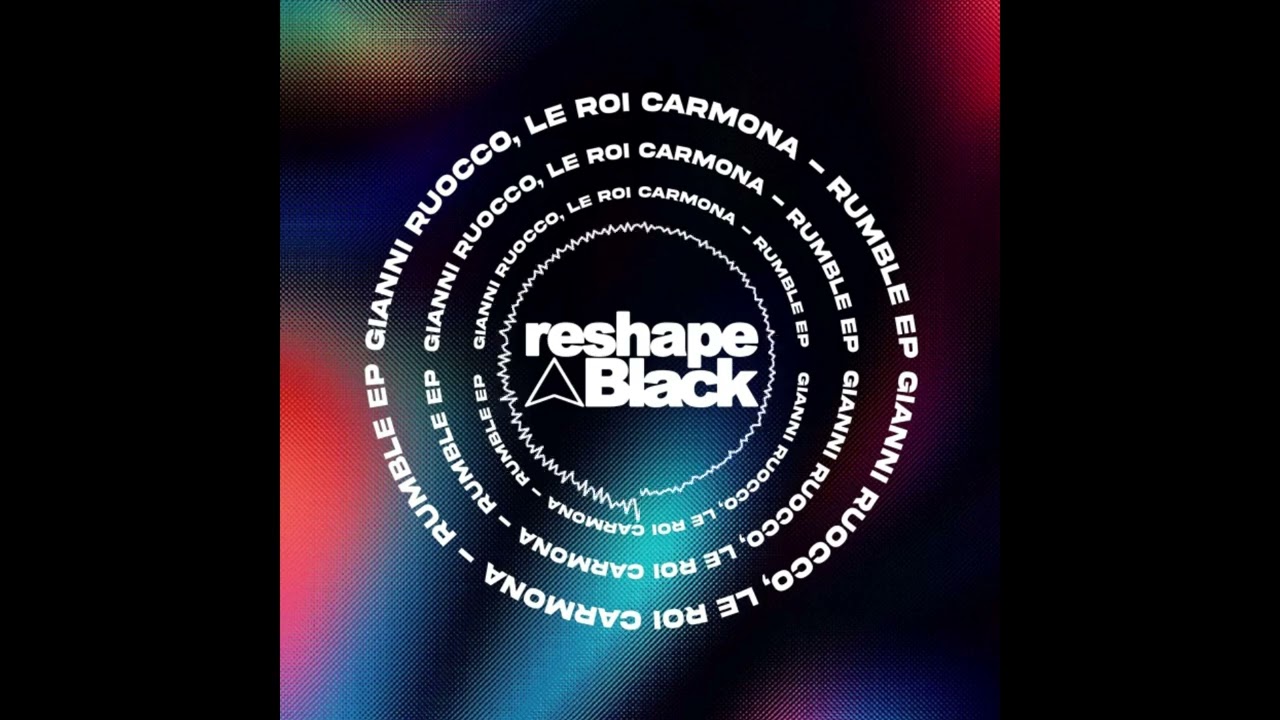 Gianni Ruocco, Guti Legatto, Le Roi Carmona - The Message [Reshape Black]