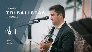 Thumbnail of É Você - Tribalistas (Tato Moraes)