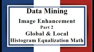 Lec: 18 | Global & Local Histogram Equalization Math | Data Mining | Bangla Tutorial 