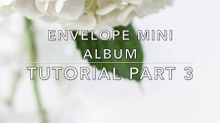 Envelope Mini Album Tutorial for Beginners Part 3| Graphic 45 Cafe Parisian Envelope Mini Album