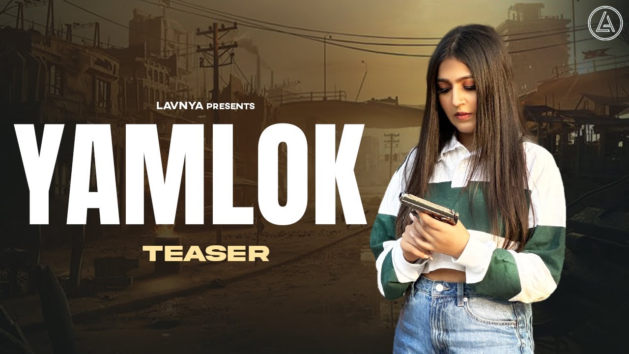 Yamlok Teaser Lavnya  Kuldeep Sinhmar  Vikas Kumar  New Haryanvi Song 2024