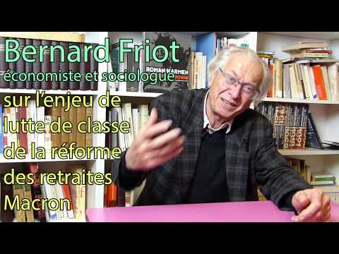 Réforme Macron : Bernard Friot précise l&#039;enjeu de classe des retraites