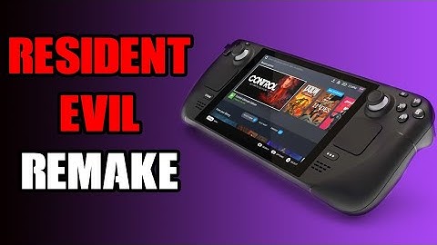 Resident Evil Remake: How Well Does It Run, Feel & Look On Steam Deck, Is It A Good Game? 512gb OLED
