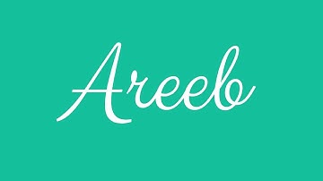 ✎ Areeb ✎ English Cursive Handwriting Tutorial