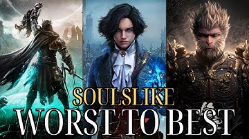 Ranking Every Soulslike I
