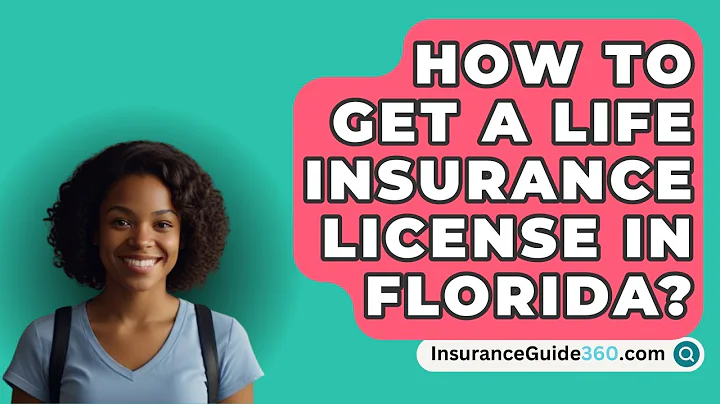 How To Get A Life Insurance License In Florida? -  InsuranceGuide360.com