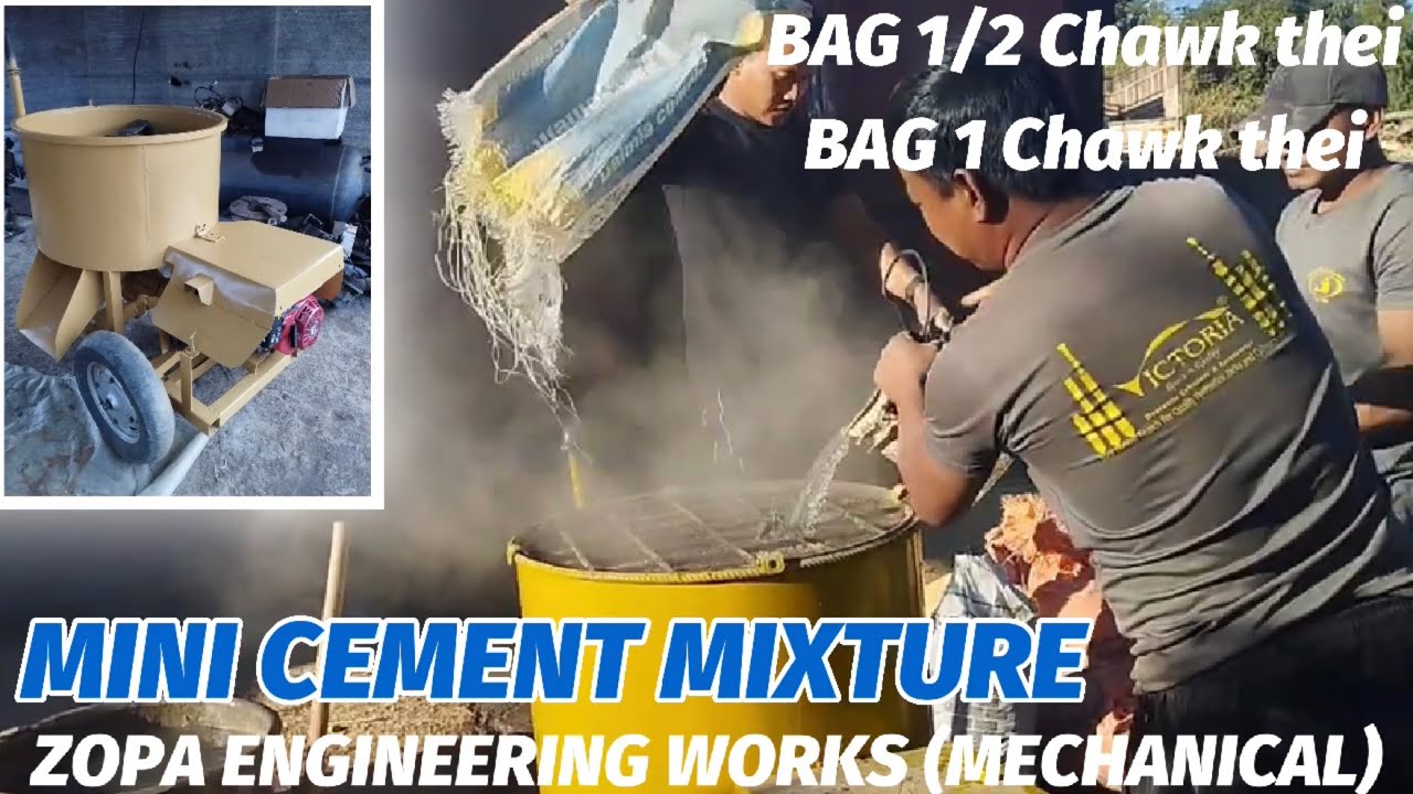 MINI CEMENT MIXER | ZOPA ENGINEERING WORKS (MECHANICAL) | MIZO SIAM | Ph - 9862121706