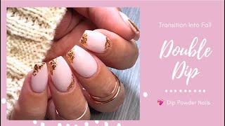 Transition Into Fall Mani | Double Dip | Nail Foils