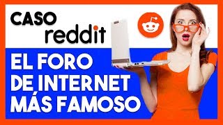 ¿Cómo se hizo Reddit tan famoso? | Caso Reddit