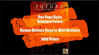 HDF vs Wolf Brothers - Grimdark Future Batrep - 3000 Points screenshot 5