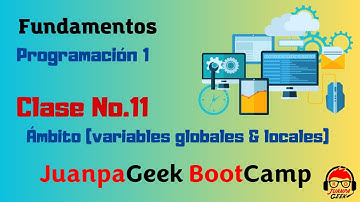 11 día - ⚙️Fundamentos de Programación (Ámbito Variables Globales & Locales)