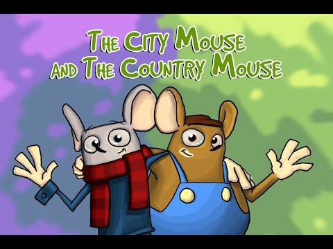 The City Mouse and the Country Mouse