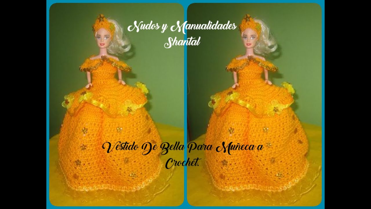 Vestido De La Bella Para Muñeca Tejido a Crochet. - YouTube