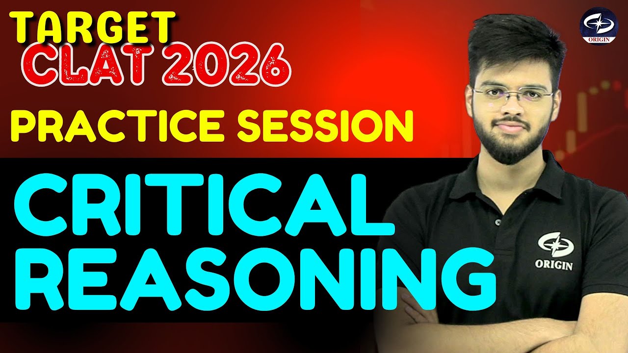 Critical Reasoning Practice session for CLAT 2026 | Logical reasoning ...