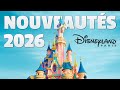 🚨 Disneyland Paris : TOUTES les NOUVEAUTÉS en 2026
