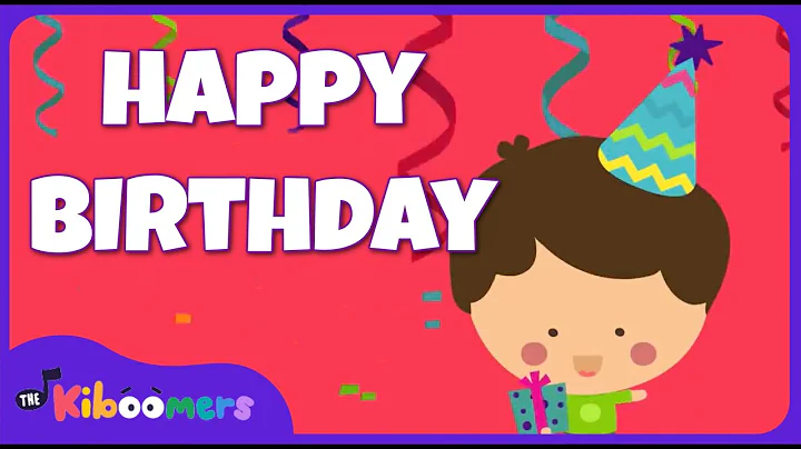 Happy Birthday To You - THE KIBOOMERS Birthday Party Song for Kids