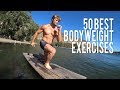 50 Best Bodyweight Exercises All Muscles Hit Perform Anywhere!