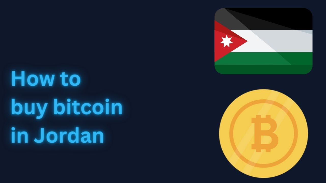 How to buy bitcoin in Jordan