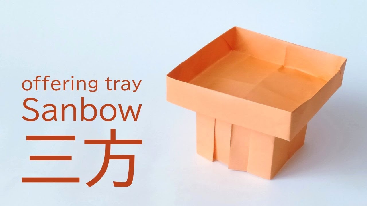 折り紙 三方 Sanbow Offering Tray Origami Tutorial Hiroshi Nitta Origami Tutorial 折り紙モンスター
