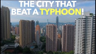 The City That Beat A Typhoon!
