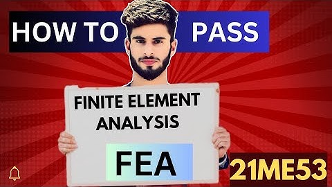 Finite Element Analysis Important Questions Vtu 5th Semester Mechanical Engineering 💯