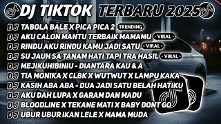 Download Lagu DJ TIKTOK TERBARU 2025 🎵 DJ TABOLA BALE X PICA PICA 2 🎵 DJ AKU CALON MANTU TERBAIK MAMAMU FULL ALBUM MP3 Download Lagu DJ TIKTOK TERBARU 2025 🎵 DJ TABOLA BALE X PICA PICA 2 🎵 DJ AKU CALON MANTU TERBAIK MAMAMU FULL ALBUM MP3