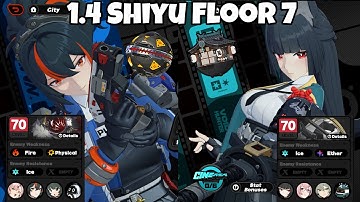 New Shiyu Defense 1.4 Floor 7 ~ Zhu Yuan & Miyabi ~ Zenless Zone Zero