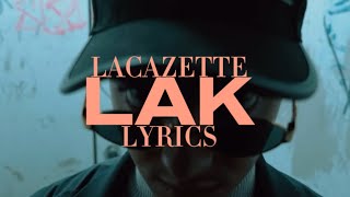 LAK - LACAZETTE (LYRICS)
