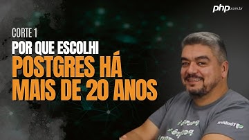Por que escolhi PostgreSQL há mais de 20 anos