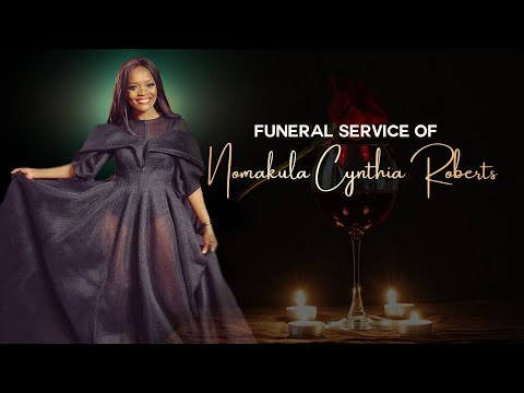 Funeral Service of Nomakula "Kuli "Cynthia Roberts