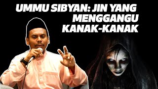Ustaz Salman Ali - Ummu Sibyan : Jin Yang Mengganggu Kanak-Kanak