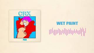 Смотреть клип Crx Wet Paint (Official Audio)