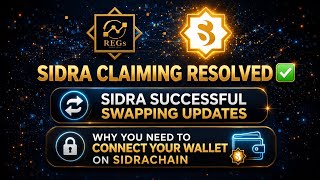 SIDRA CLAIMING ISSUES RESOLVED | SIDRA SUCCESSFUL SWAPS | WHY U NEED TO CONNECT YOUR WALLET ON SIDRA