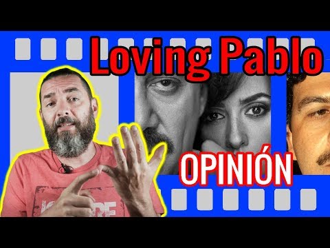 🤩 LOVING PABLO - ESCOBAR, LA TRAICIÓN 🎥 Opinión 🎞 Reseña [En Español]
