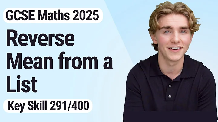 Reverse Mean from a List | GCSE Maths 2025 | 291/400