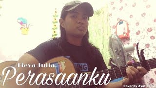 Fieya Julia - Perasaanku Cover By Ayat Ceria Lyric