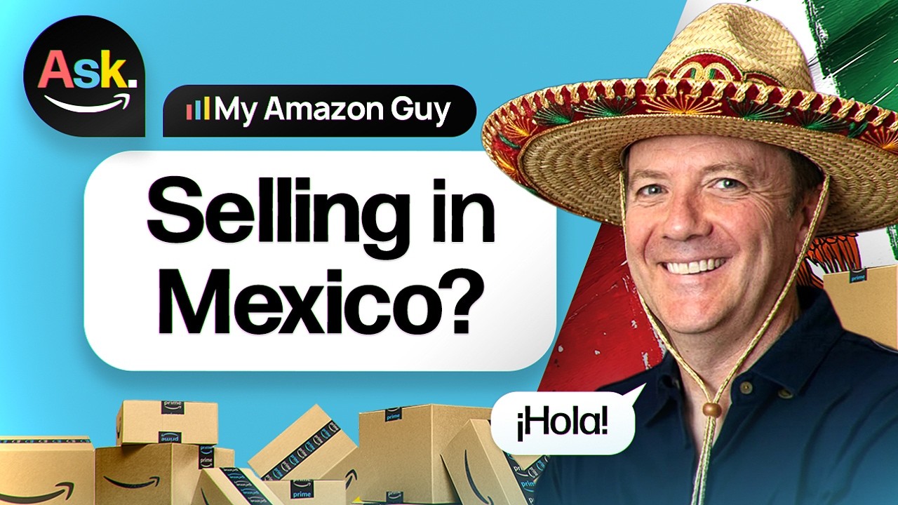 Expanding to Amazon Mexico? Watch This First