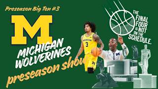 #3 Michigan 2026-27 Preview: With New Coach, UM Looks to go Back to Back