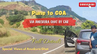 Pune to Goa Road trip via Anuskura Ghat | Road condition,Traffic & Toll details #roadtrip #trending